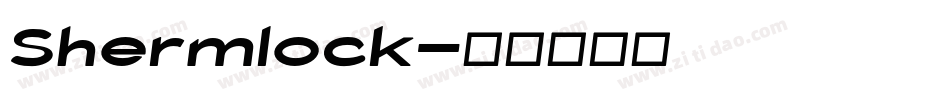 Shermlock字体转换