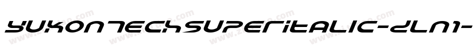 YukonTechSuperItalic-Dln1字体转换