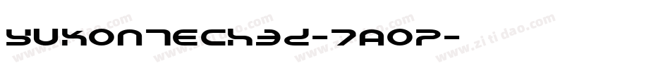 YukonTech3D-7aoP字体转换 YukonTech3D-7aoP字体转换