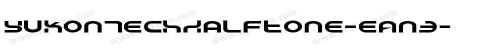 YukonTechHalftone-eAn3字体转换 YukonTechHalftone-eAn3字体转换