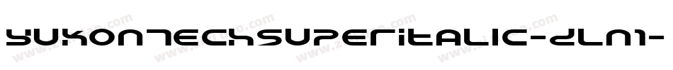 YukonTechSuperItalic-Dln1字体转换