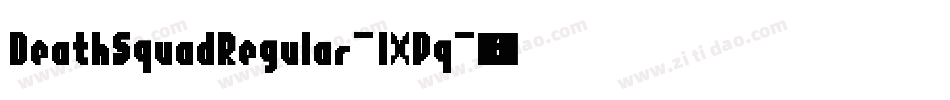 DeathSquadRegular-lXPq字体转换