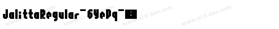 JalittaRegular-6YePq字体转换
