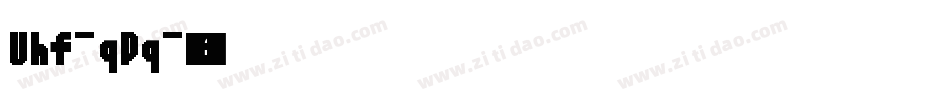 Uhf-qPq字体转换