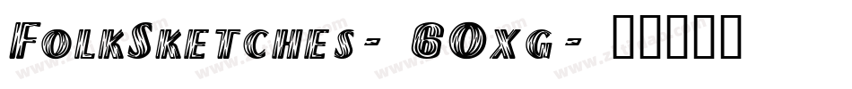FolkSketches-6Oxg字体转换