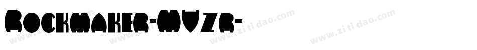 Rockmaker-MVzr字体转换