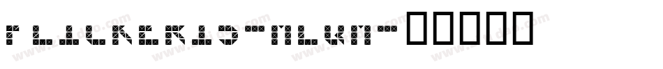 Flicker15-mLqm字体转换