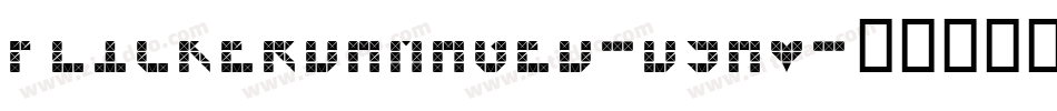 Flickerdamaged-d9aV字体转换
