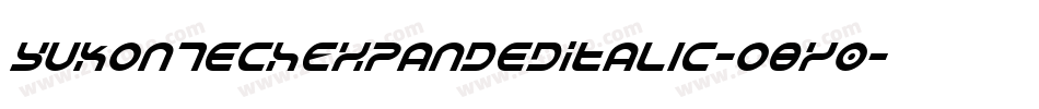 YukonTechExpandedItalic-o8y0字体转换