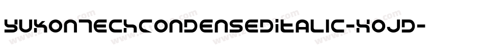 YukonTechCondensedItalic-XoJd字体转换