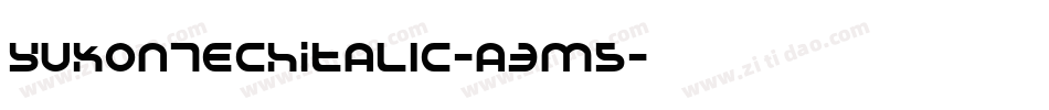 YukonTechItalic-a3M5字体转换
