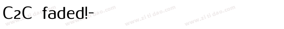 C2C_faded!字体转换