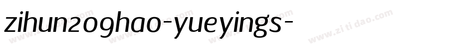 zihun209hao-yueyings字体转换