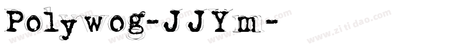 Polywog-JJYm字体转换
