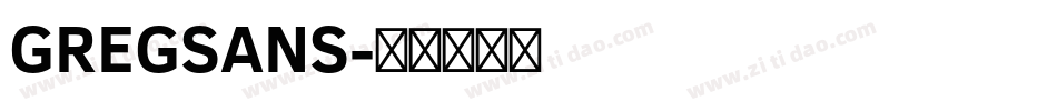 GREGSANS字体转换