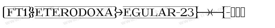 Aft1HeterodoxaRegular-23XW字体转换