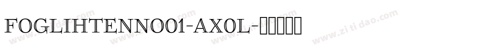 Foglihtenno01-Ax0L字体转换