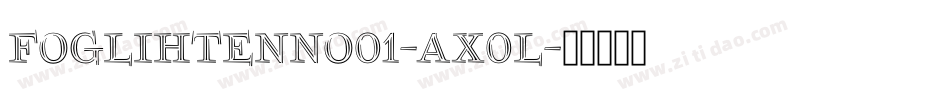 Foglihtenno01-Ax0L字体转换