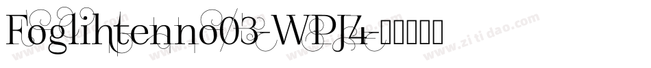 Foglihtenno03-WPJ4字体转换