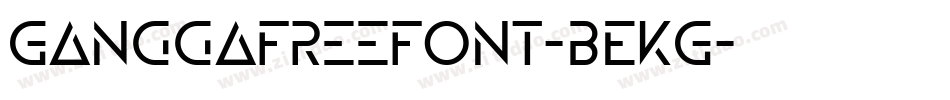 GanggaFreeFont-BEKG字体转换