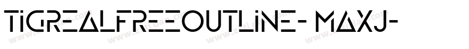 TigrealFreeOutline-8MaXJ字体转换