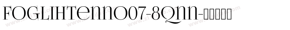 Foglihtenno07-8qnn字体转换