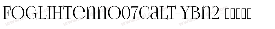 Foglihtenno07calt-YBn2字体转换