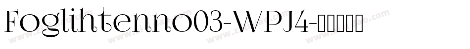 Foglihtenno03-WPJ4字体转换