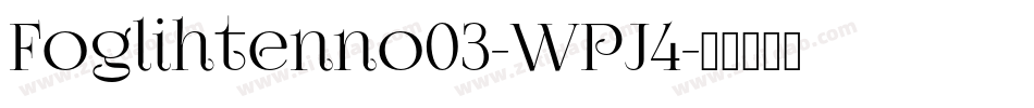 Foglihtenno03-WPJ4字体转换