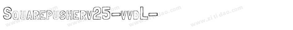Squarepusherv25-vvdL字体转换