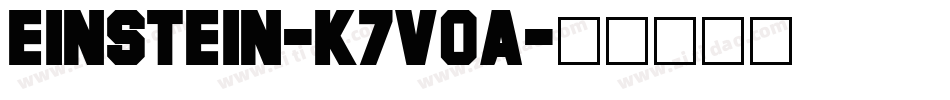 Einstein-K7V0A字体转换