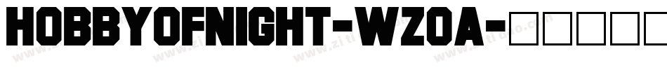 H0bbyofnight-WZ0A字体转换