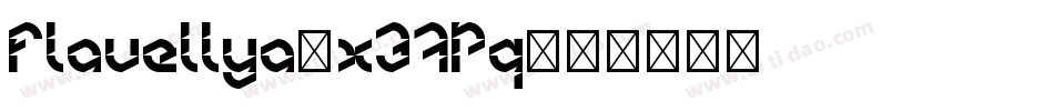 Flavellya-x37Pq字体转换