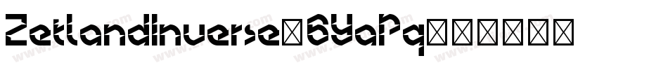 ZetlandInverse-6YaPq字体转换