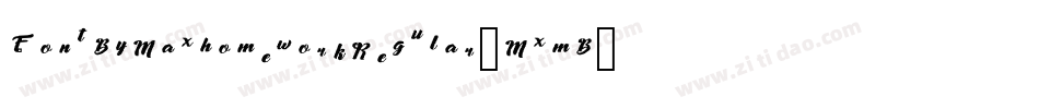 FontByMaxhomeworkRegular-MxmB字体转换