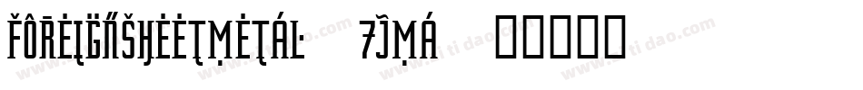 Foreignsheetmetal-7jmA字体转换