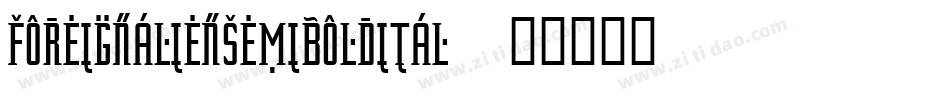 foreignaliensemiboldital字体转换