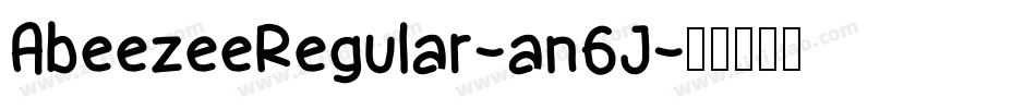 AbeezeeRegular-an6J字体转换