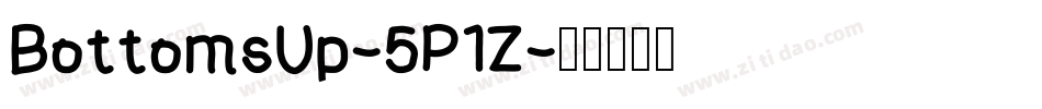 BottomsUp-5P1Z字体转换