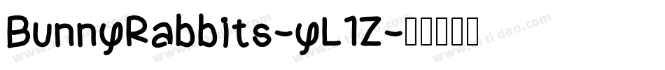 BunnyRabbits-yL1Z字体转换 BunnyRabbits-yL1Z字体转换