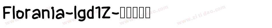 Florania-lgd1Z字体转换