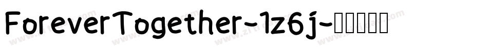 ForeverTogether-1z6j字体转换