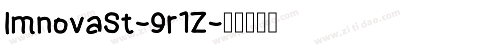 ImnovaSt-9r1Z字体转换 ImnovaSt-9r1Z字体转换
