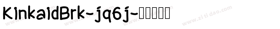 KinkaidBrk-jq6j字体转换 KinkaidBrk-jq6j字体转换