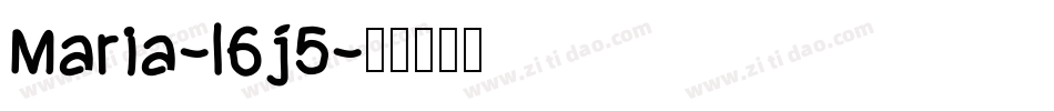 Maria-l6j5字体转换 Maria-l6j5字体转换