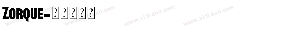 Zorque字体转换