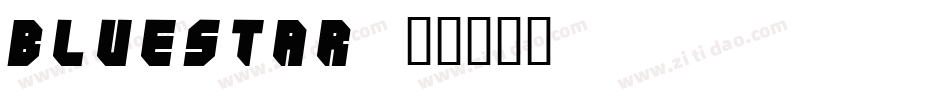 Bluestar字体转换