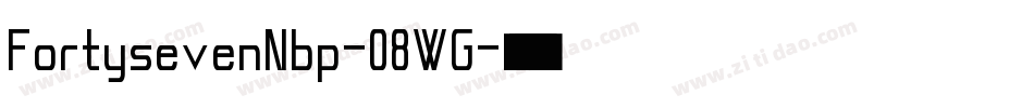 FortysevenNbp-08WG字体转换