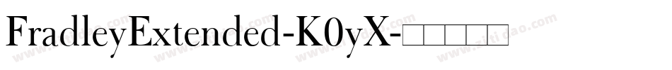 FradleyExtended-K0yX字体转换