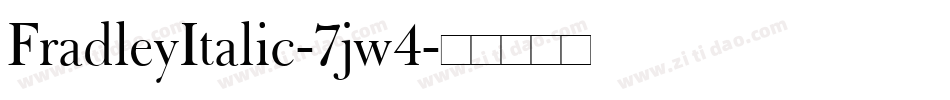 FradleyItalic-7jw4字体转换